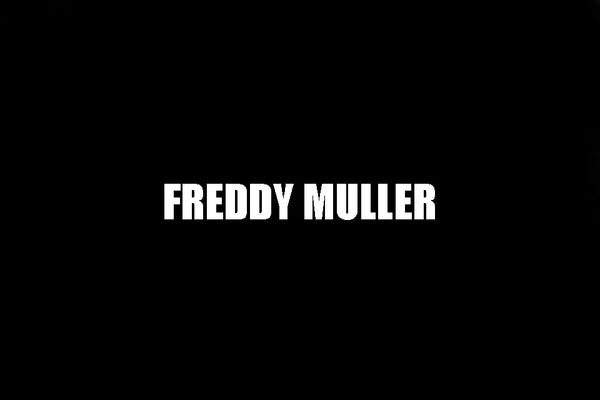 FREDDY MULLER